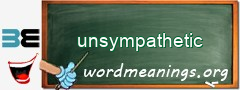 WordMeaning blackboard for unsympathetic